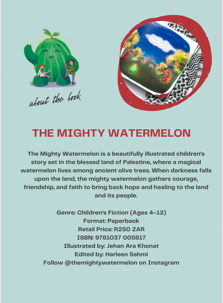 (PRE-ORDER) The Mighty Watermelon By Safeera Kaka