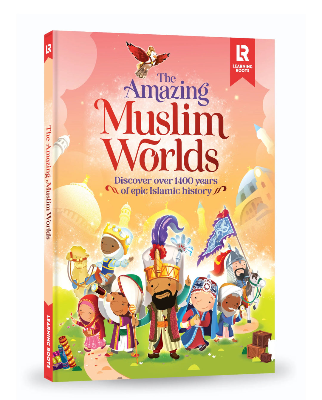 The Amazing Muslim Worlds (Learning Roots)